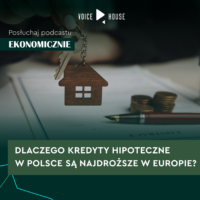 Dlaczego kredyty hipoteczne w Polsce są najdroższe w Europie?