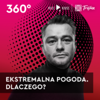 Ekstremalna pogoda. Dlaczego?