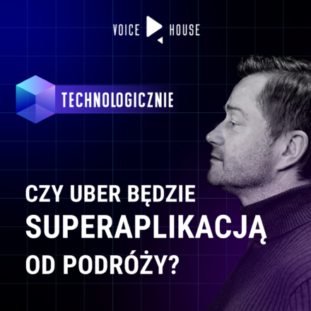 Czy Uber będzie superaplikacją od podróży?