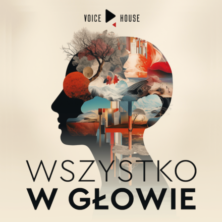 Wszystko w głowie okładka programu Voice House