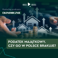 Podatek majątkowy. Czy Polska go potrzebuje?