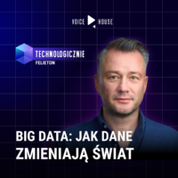 Big Data: Jak dane zmieniają świat