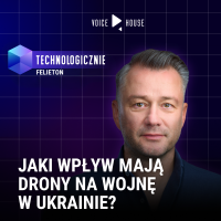 Jak drony zmieniają strategie wojenne