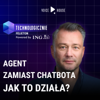 Pożegnanie chatbota. Narodziny agenta