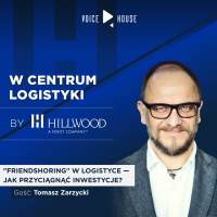 „Friendshoring” w logistyce — jak przyciągnąć inwestycje?