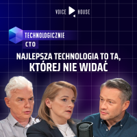 Dobra technologia jest niewidoczna.
